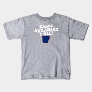 Cabot Arkansas Y'all - AR Flag Cute Southern Saying Kids T-Shirt